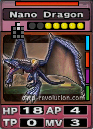 The Nano Dragon CARD has 18 Hit Points, 4 Attacking Points, 0 Technique Points and 3 Move Points. It costs 5 attack points to set. Its range is 2 squares in front. Its Resist Color is red. Its Right Colors are blue, red, purple and green.