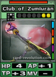 The Club of Zumiuran CARD has 4 Hit Points, adds one Attacking Point and 3 Technique Points. It costs 2 attack points to set. Its range is one square in front. Its Resist Color is red. Its Right Colors are blue, red, yellow, purple and green.