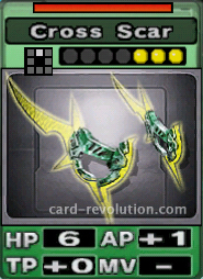The Cross Scar CARD has 6 Hit Points, adds one Attacking Point and 0 Technique Points. It costs 3 attack points to set. Its range is one square in front. Its Resist Color is red.