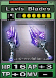 The Lavis Blades CARD has 16 Hit Points, adds 3 Attacking Points and 0 Technique Points. It costs 6 attack points to set. Its range is one square in front. Its Resist Color is red.