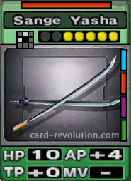 The Sange Yasha CARD has 10 Hit Points, adds 4 Attacking Points and 0 Technique Points. It costs 5 attack points to set. Its range is one square in front and one square on the left. Its Resist Color is red. Its Right Colors are blue, red, purple and green.