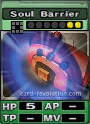 The Soul Barrier CARD has 5 Hit Points. It costs 2 attack points to set.
