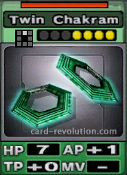The Twin Chakram CARD has 7 Hit Points, adds one Attacking Point and 0 Technique Points. It costs 4 attack points to set. Its range is one square in front. Its Resist Color is red.